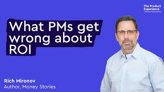 How to communicate the value of your product work | Rich Mironov