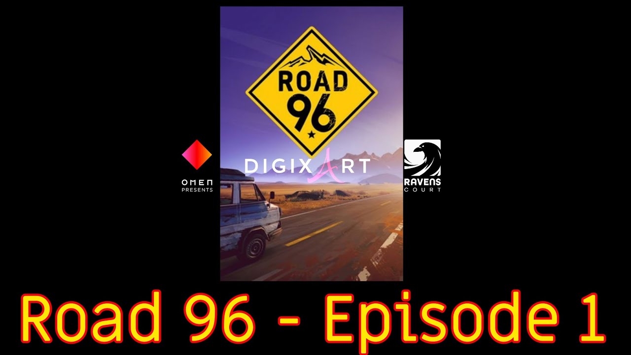 Road 96 Episode One YouTube