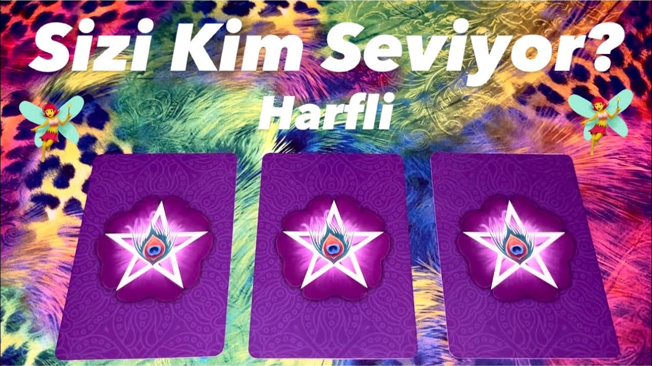 Deste Seç- Sizi Kim Seviyor? Harfli 🧚‍♀️