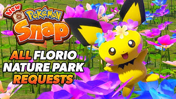 New Pokémon Snap All Florio Nature Park Requests Guide