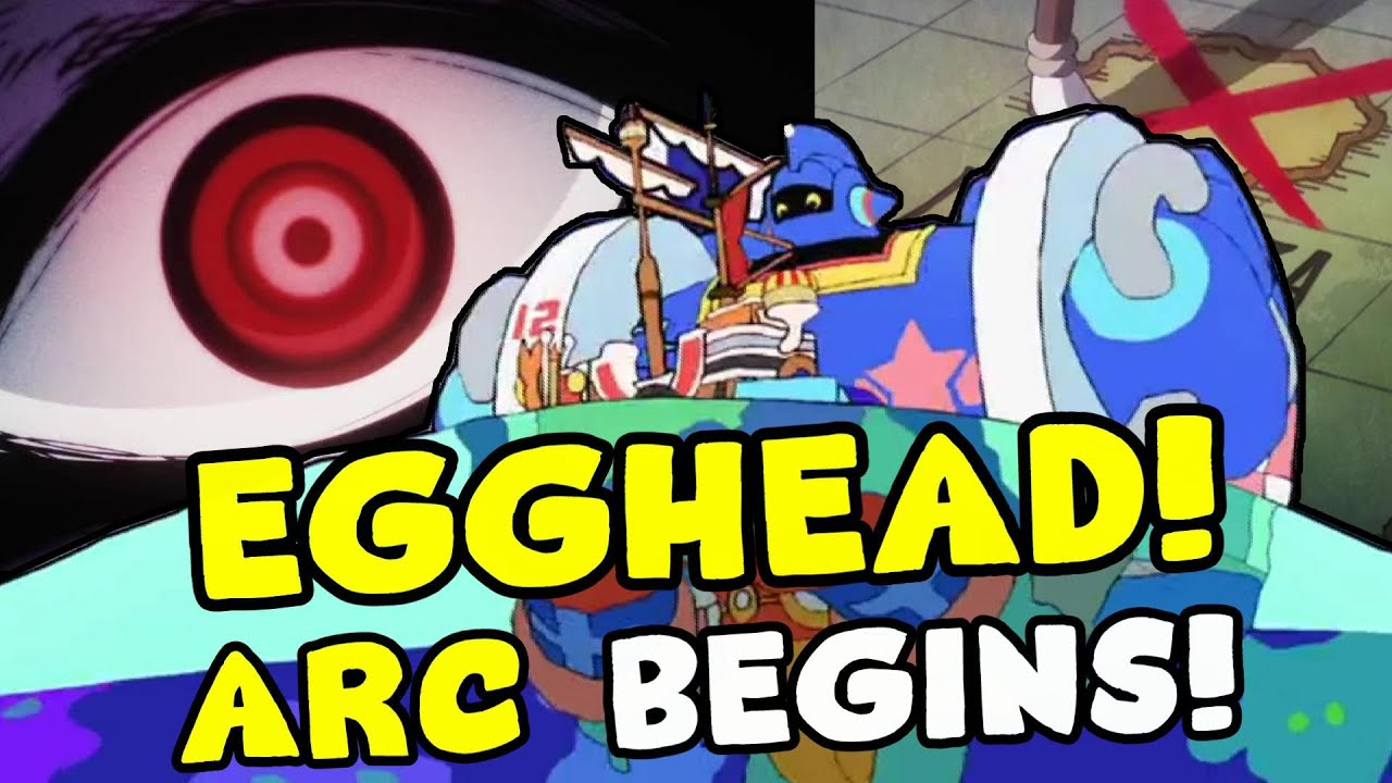 Egghead Arc Begins!! + New Opening & Ending!