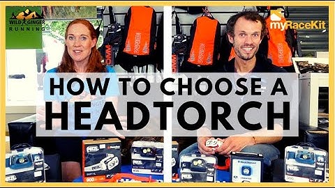 Choose the right HEADTORCH / HEADLAMP with expert advice from myRaceKit running stores