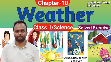 Weather|Class 1/Candid New Trend In Science|Chapter-10|Evergreen Publication|