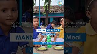 #mannamiddaymeal #foodforeducation #manna #education #food #bettereducation #helpforeducation