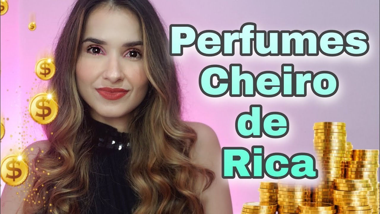 A CARA DA RIQUEZA: Perfumes MEGA SOFISTICADOS - YouTube