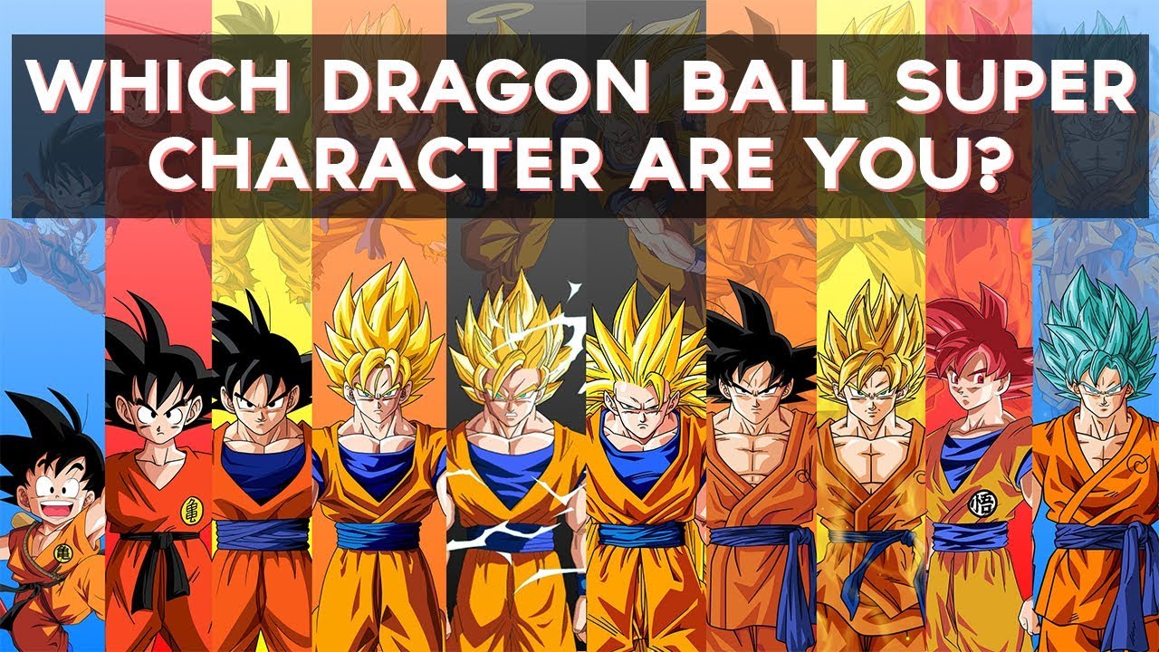 Which Dragon Ball Super Character Are You? | Fun Tests - YouTube