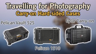 Photography Hard Cases for Travelling