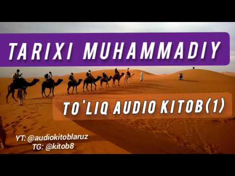 TARIXI MUHAMMADIY TO'LIQ AUDIO(1) - Alixonto'ra Sog'uniy #muhammadiy