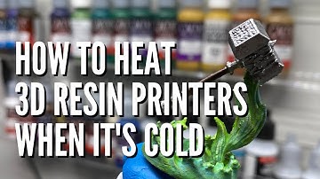 How To Heat Your 3D Resin Printer To Avoid Failed Prints In Winter