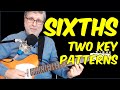 How to Play Sixths on Guitar | 2 Key Patterns | Simple Music Theory for Guitar