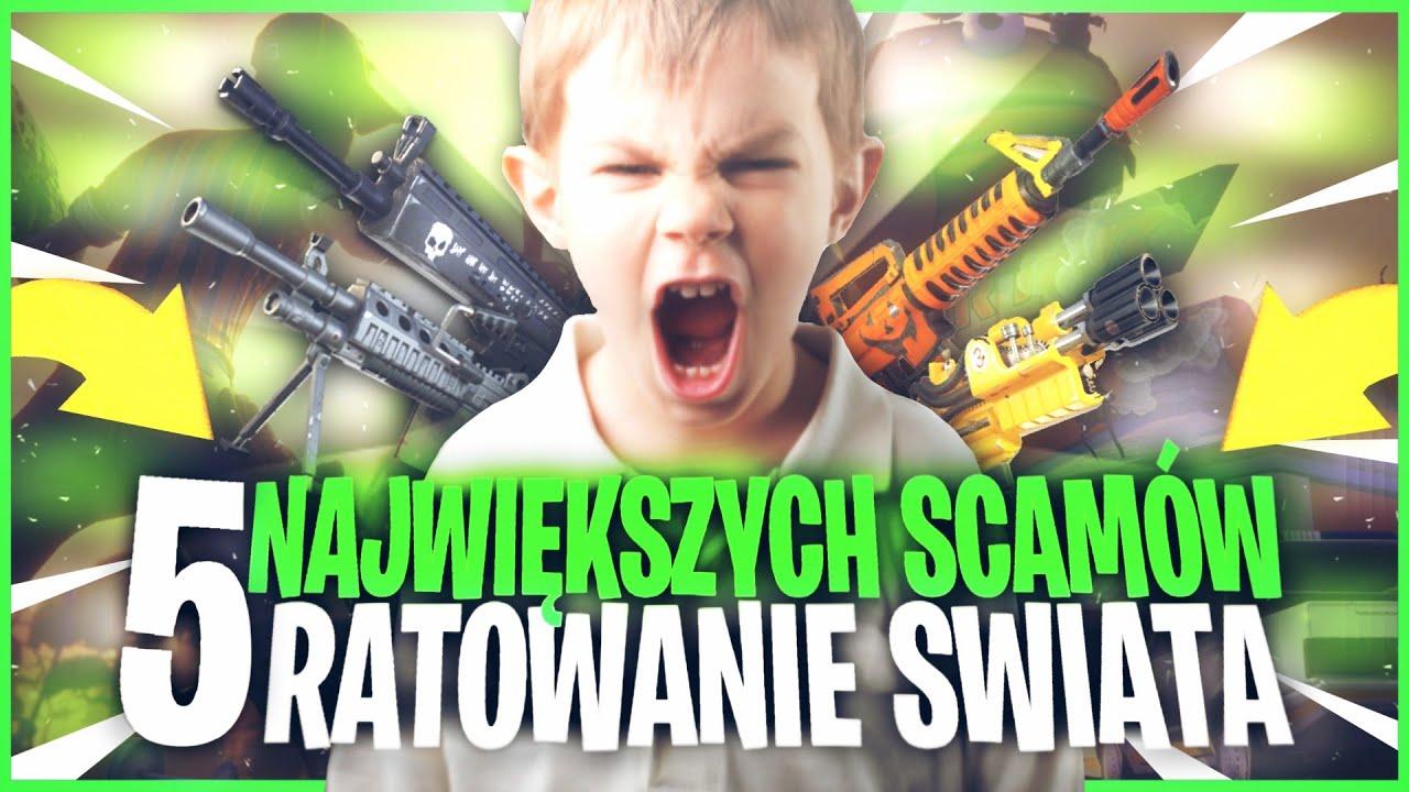 TOP 5 NAJWIĘKSZYCH SCAMÓW w FORTNITE RATOWANIE ŚWIATA!