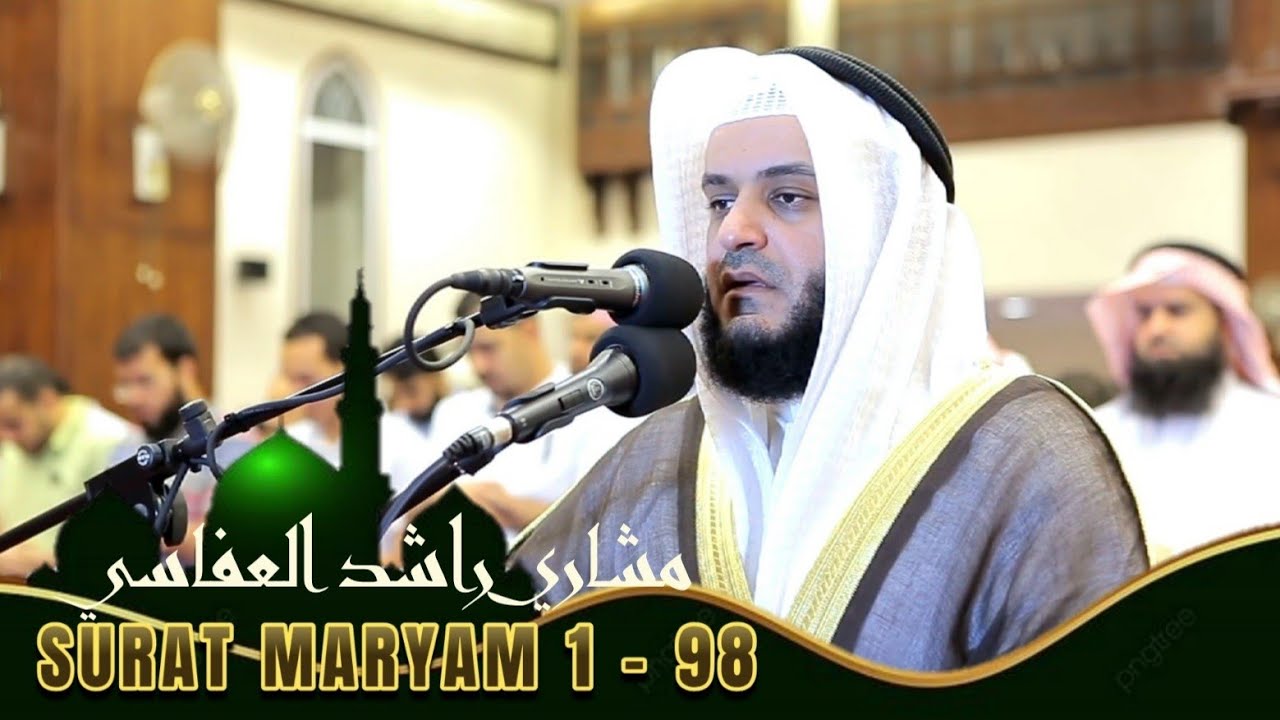 Surat Maryam - Mishary Rashid Alafasy - Full terjemahan bahasa indonesia | Bacaan Merdu Surat Maryam - Mishary Rashid Alafasy - Full terjemahan bahasa indonesia | Bacaan Merdu