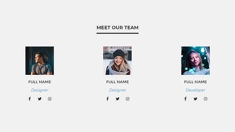 Responsive Meet Our Team Section Using HTML & CSS