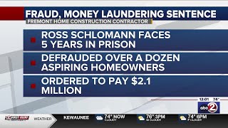 Fremont contractor sentenced for federal bank fraud, money laundering