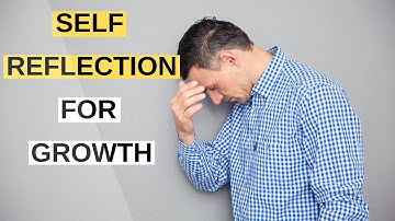 The Power of Self Reflection: Embracing Your Imperfection For Growth