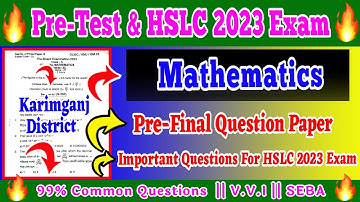 Class 10 Pre Board Mathematics Question Paper 2023 | Important Maths Questions HSLC 2023 Exam | SEBA