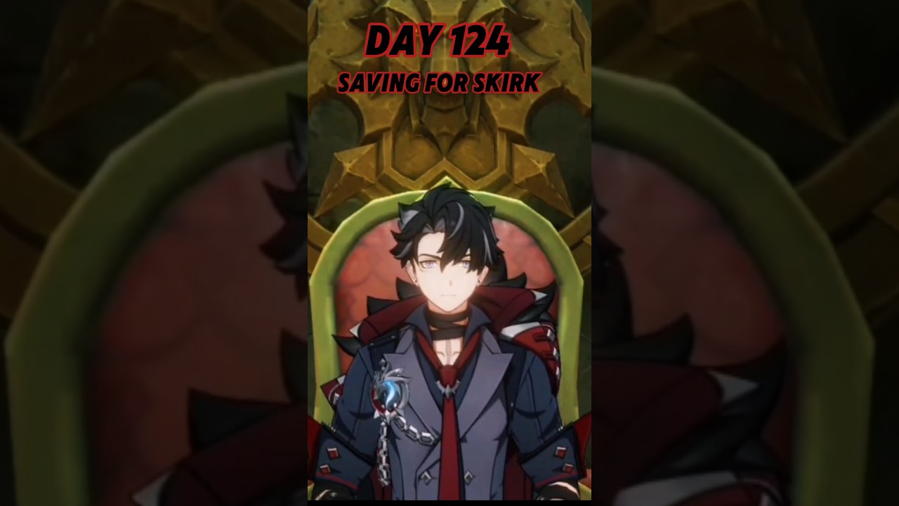 DAY 124 SAVING FOR SKIRK | GENSHIN IMPACT #skirk #genshinimpact # ...