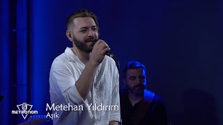 AŞIK | METEHAN YILDIRIM SÖYLÜYOR | AŞKI AŞIK OLANA SOR Resimi