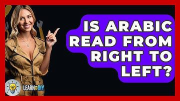 Is Arabic Read From Right To Left? - LearnToDIY360.com