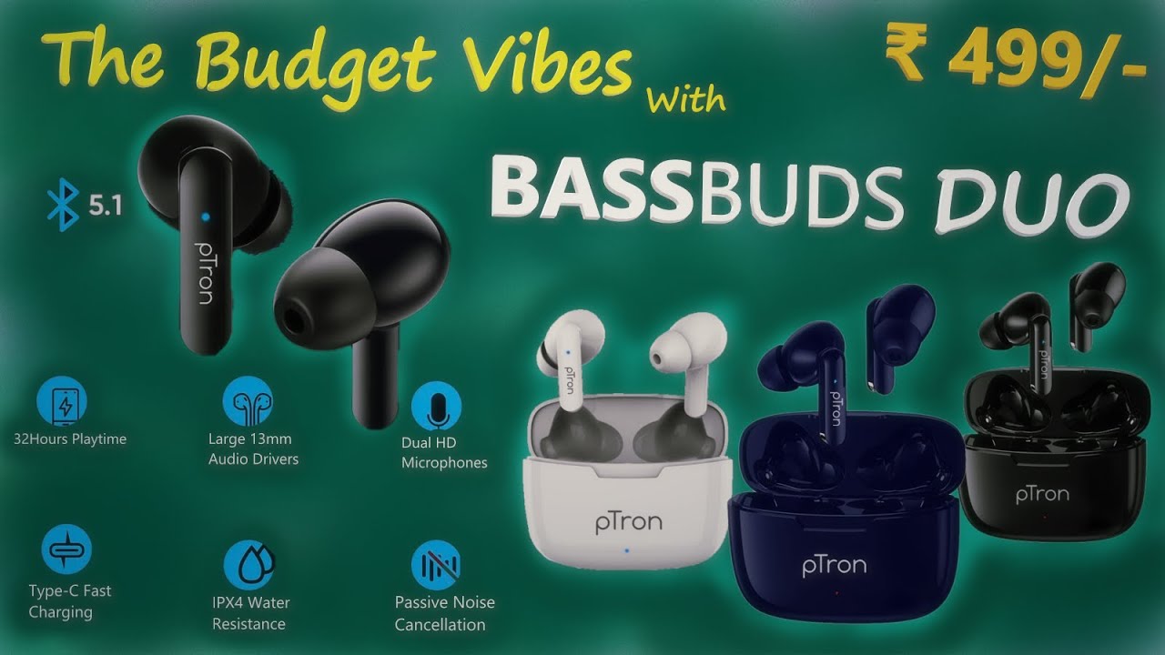 Best Earbuds under ₹ 500 😱 Ptron Bassbuds Duo 32Hours playtime