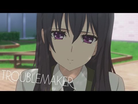 [Citrus] Troublemaker