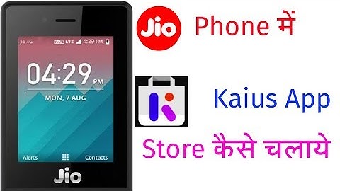 Jio Phone मे अब चलाऔ KaiOS Apple Store In App Install And Open|KaiOS Store In Jio Phone Install App