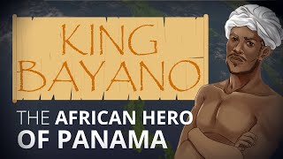 King Bayano: The African Hero Of Panama [Animated]