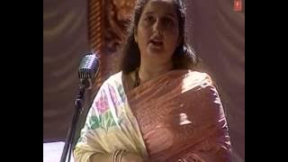 Gar Tum Bhula Na Doge-Anuradha Paudwal