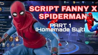 FANNY X SPIDERMAN PART 1 (Homemade Suit) FULL EFFECTS BY BIJEX TV | MLBB