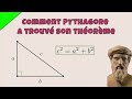 Comment pythagore a trouv son thorme