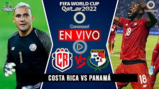 Costa Rica vs Panamá EN VIVO Eliminatorias Concacaf Rumbo a Qatar 2022 Octagonal Final J9