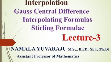 Interpolation II Gauss central Interpolating Formulae II YUvaraju Namala II AR New World