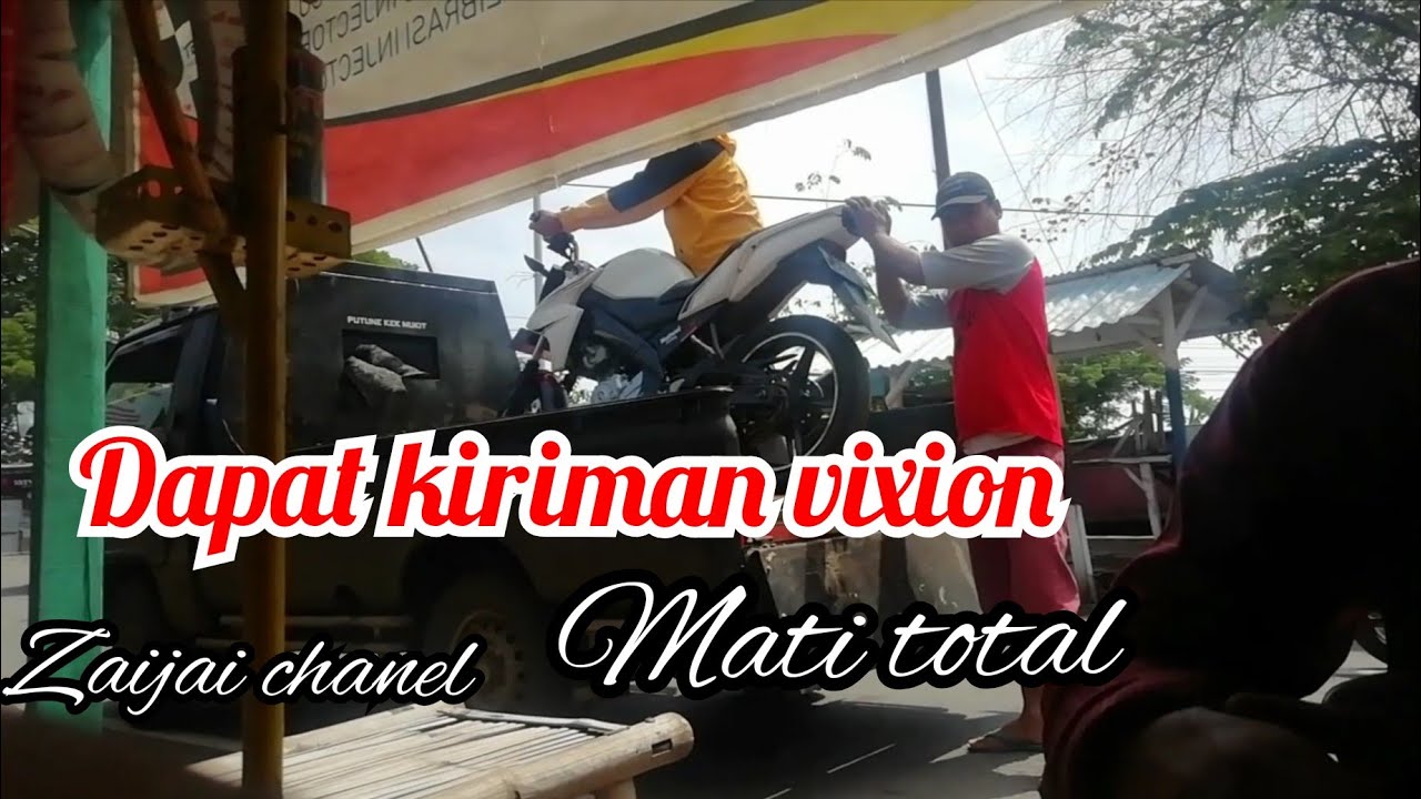 Vixion mogok mati total dapat kiriman