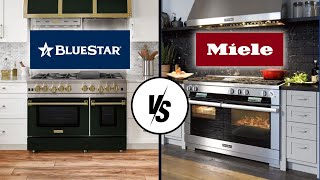 BlueStar vs Miele: Which Brand Offers the Best Pro Range?