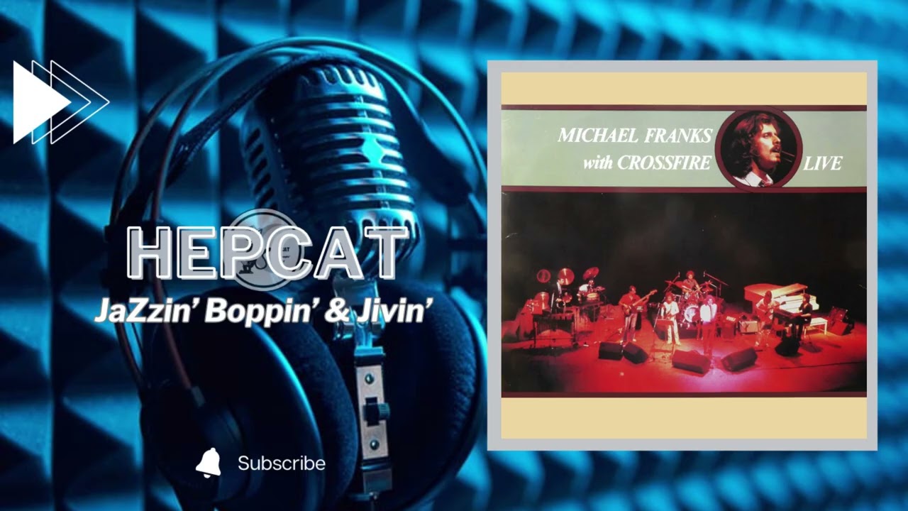 Michael Franks with Crossfire - Live [Full Album] - YouTube