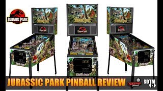 SDTM Episode 101: Jurassic Park Pinball Machine Review (2019)