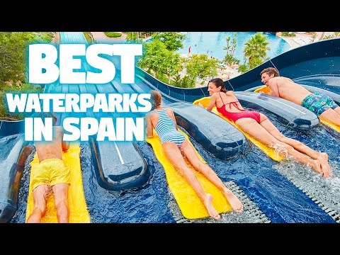 Top 5 Best Waterparks in Spain