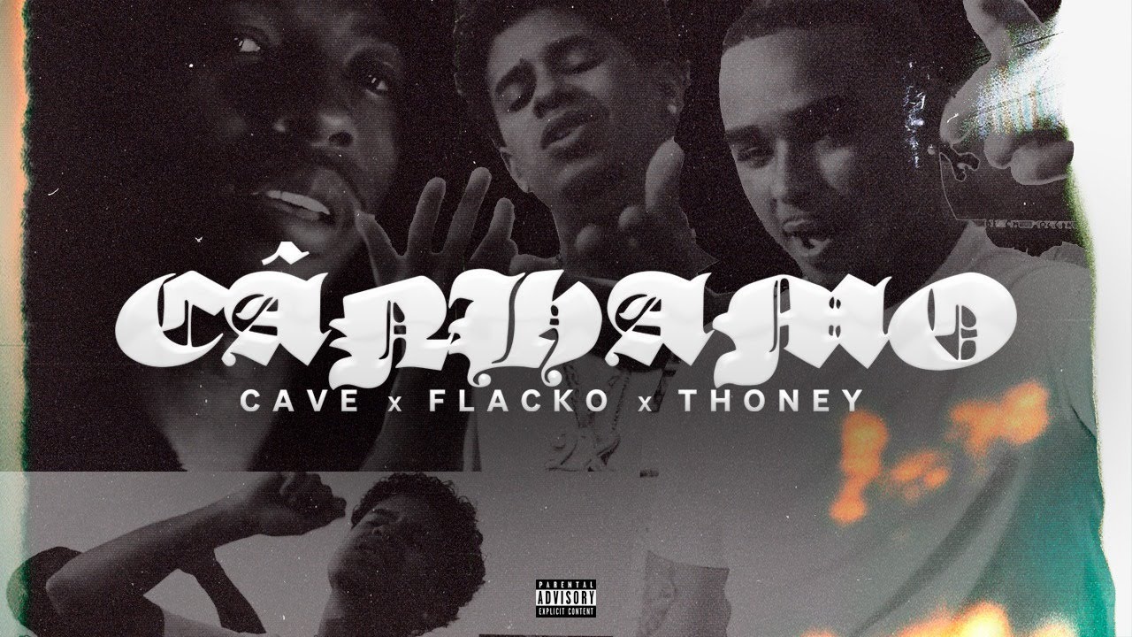 Cânhamo - Cave, Flacko Joshy e Thoney (Prod.Piero)