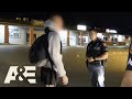 Live PD: Goody Bag (Season 3) | A&E