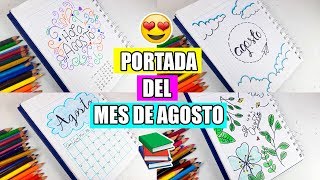 PORTADA DEL MES DE AGOSTO 📚 DECORA TUS CUADERNOS - ✂️ Crafty DIY Reciclaje  - thptnganamst.edu.vn