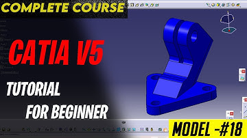 CATIA V5 TUTORIALS FOR BEGINNERS [COMPLETE COURSE] ll CATIA PRACTICE MODEL 18II AUTOMOTIVE DESIGN