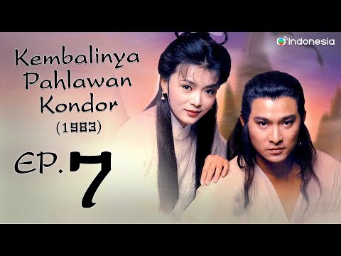 Kembalinya Pahlawan Kondor (1983)  l  The Return of the Condor Heroes  l EP.7 l TVB Indonesia