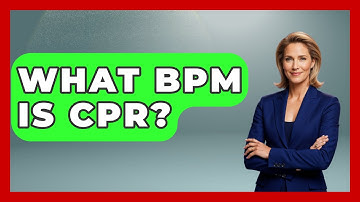 What BPM Is CPR? - First Response Medicine