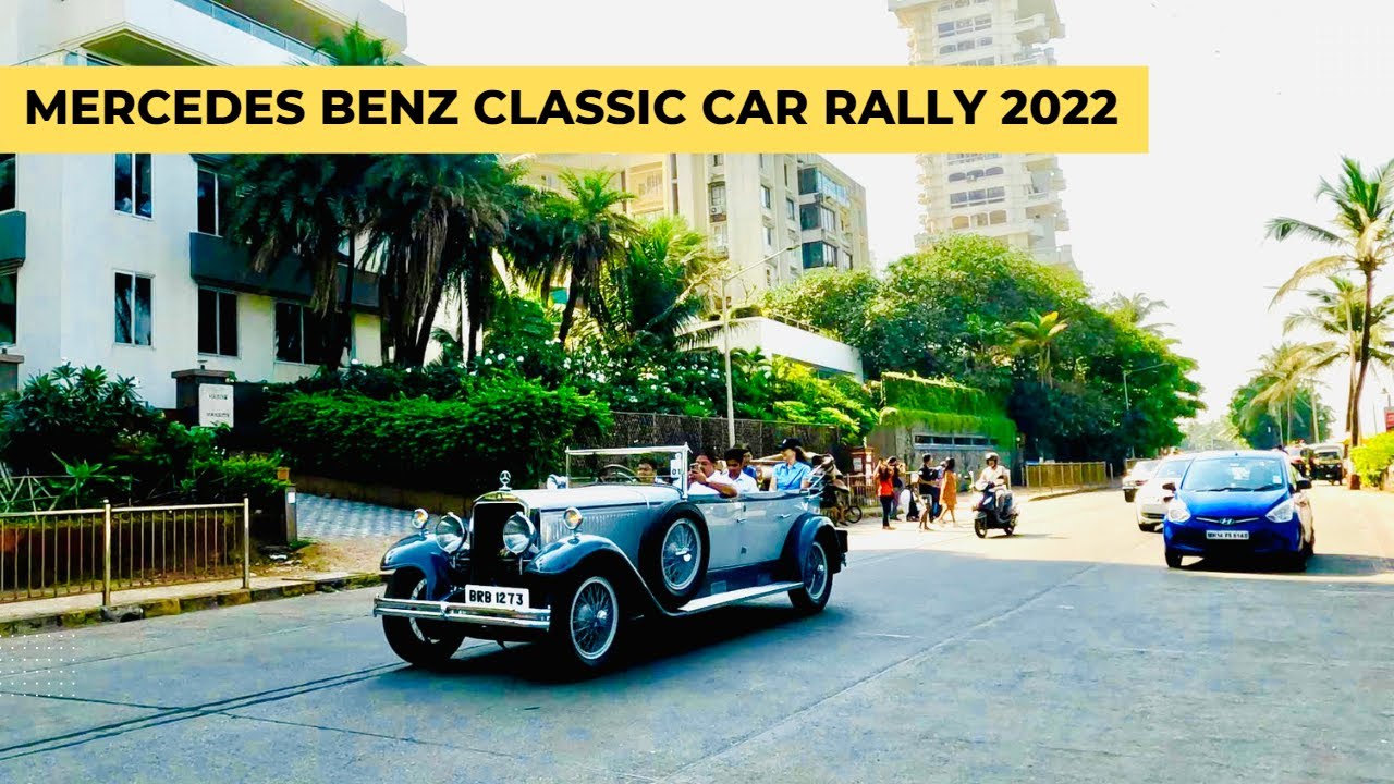 Mercedes Benz Classic Car Rally 2022 Mumbai YouTube