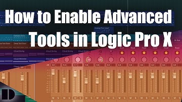 How to Enable Advanced Tools in Logic Pro X