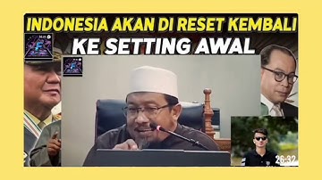 INDONESIA AKAN DI RESET PRABOWO KEMBALI KE SETTINGAN AWAL II Ustadz Andri Kurniawan