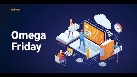 Omega Friday: Manage documents using Omega 365