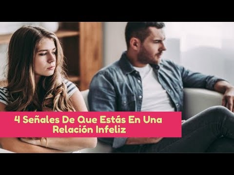 4 Señales De Que Estás En Una Relación Infeliz
