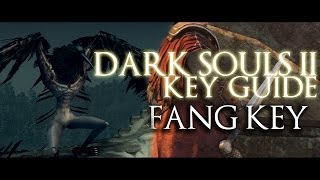 Dark Souls 2: Key Guide - Fang Key (Plus Weaponsmith Ornifex Location)