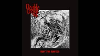 Double Cross - Obey Thy Master [EP] (2020)
